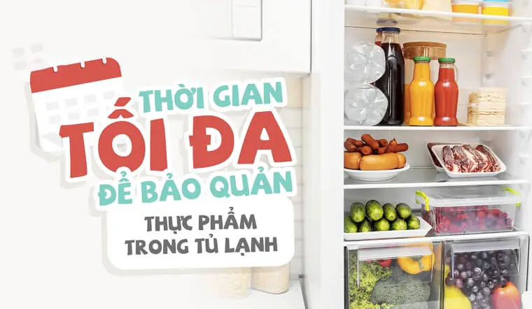 Thức ăn thừa để trong tủ lạnh được bao lâu ?